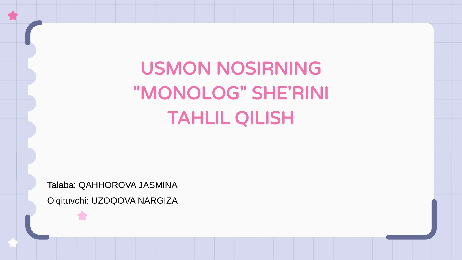 USMON NOSIRNING "MONOLOG" SHE'RINI TAHLIL QILISH