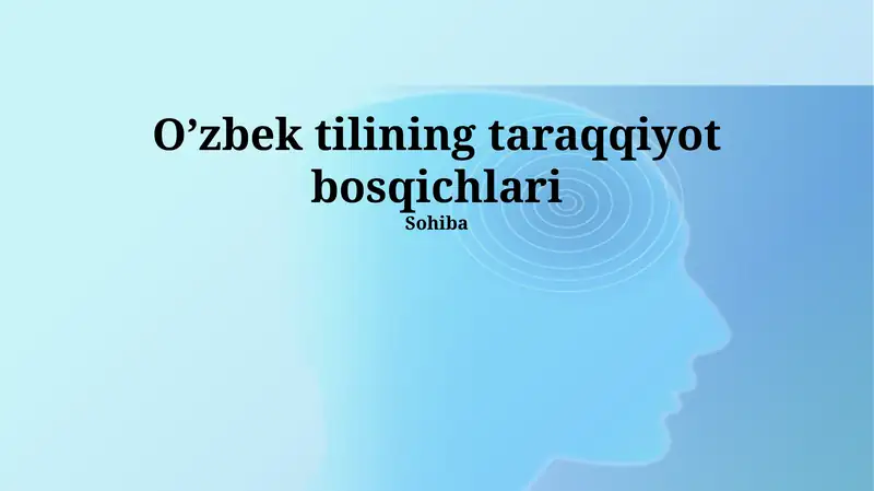 Oʼzbek tilining taraqqiyot bosqichlari