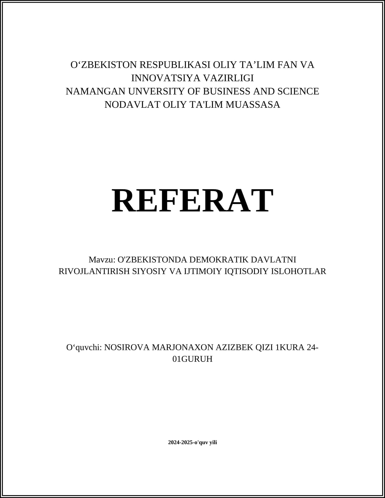 O'ZBEKISTONDA DEMOKRATIK DAVLATNI RIVOJLANTIRISH SIYOSIY VA IJTIMOIY IQTISODIY ISLOHOTLAR