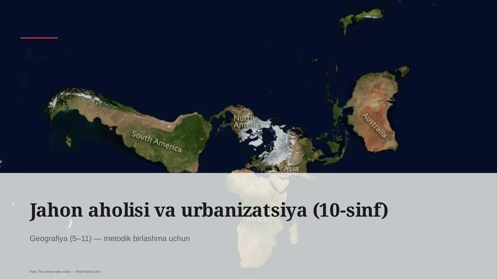 Jahon aholisi va urbanizatsiya (10-sinf)