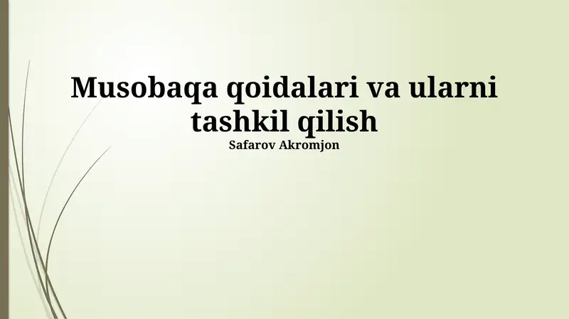 Musobaqa qoidalari va ularni tashkil qilish