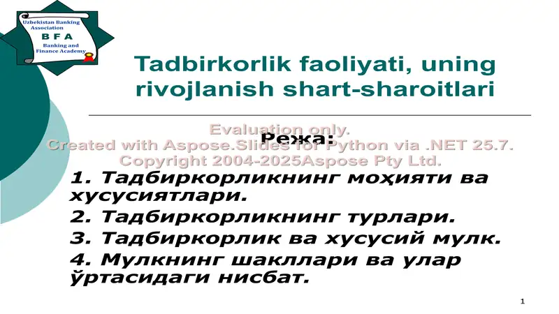 Tadbirkorlik faoliyati, uning rivojlanish shart-sharoitlari