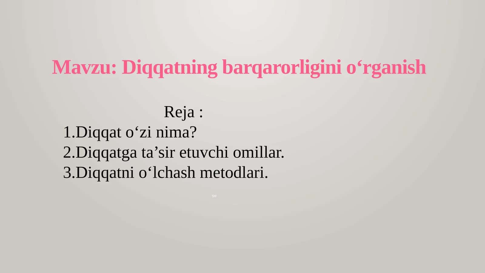 Diqqatning barqarorligini oʻrganish