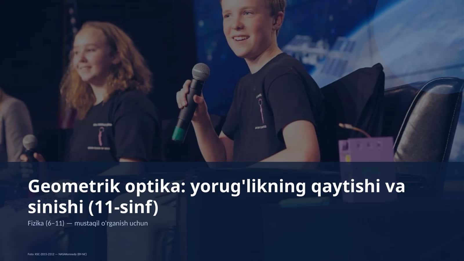 Geometrik optika: yorug'likning qaytishi va sinishi (11-sinf)
