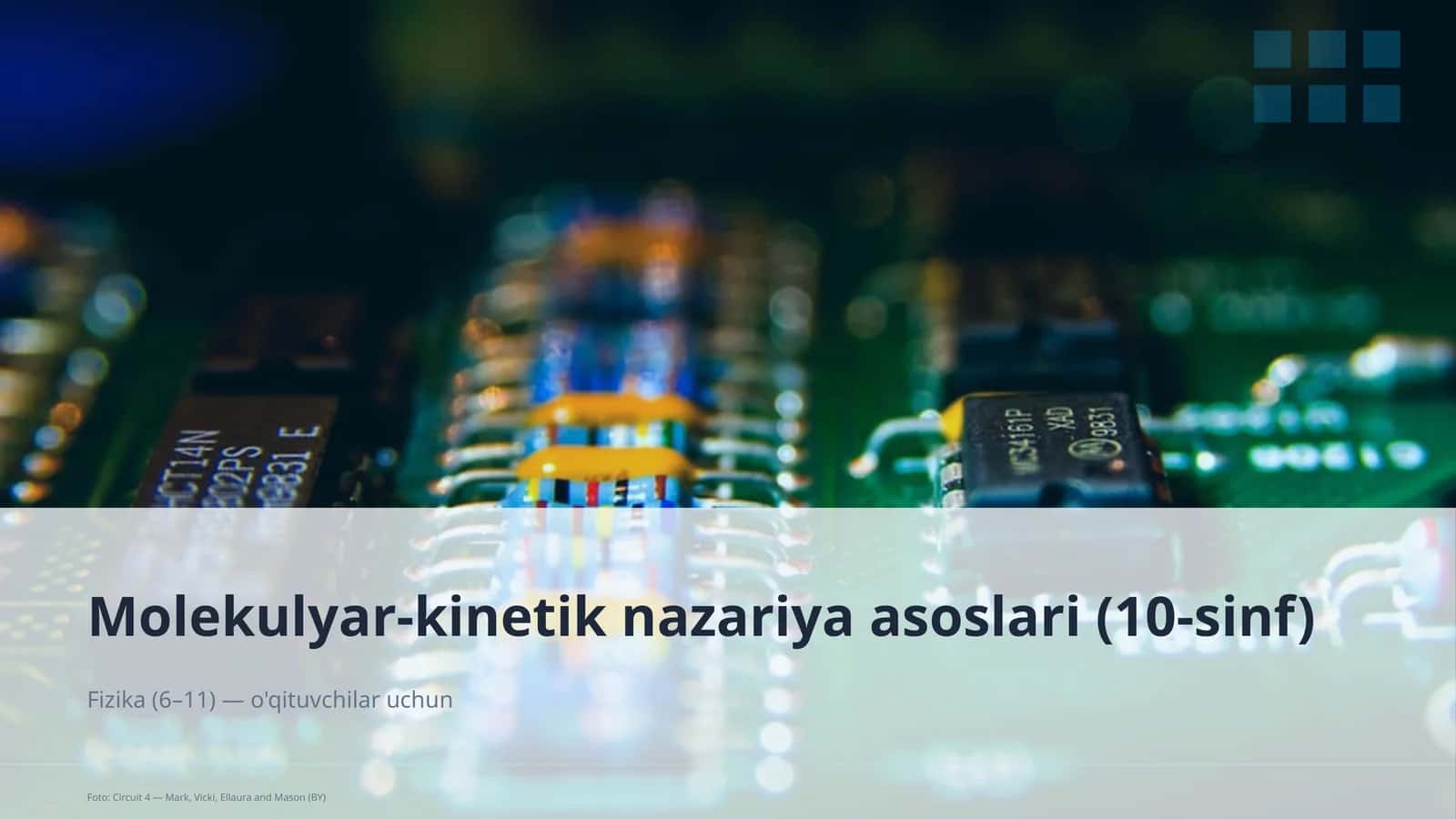 Molekulyar-kinetik nazariya asoslari (10-sinf)