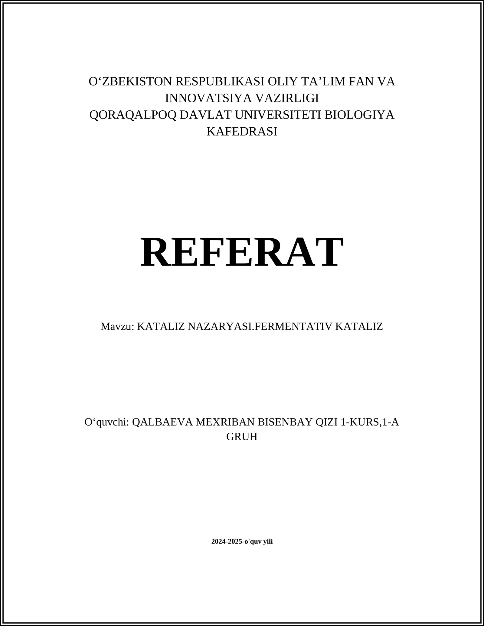 KATALIZ NAZARYASI.FERMENTATIV KATALIZ