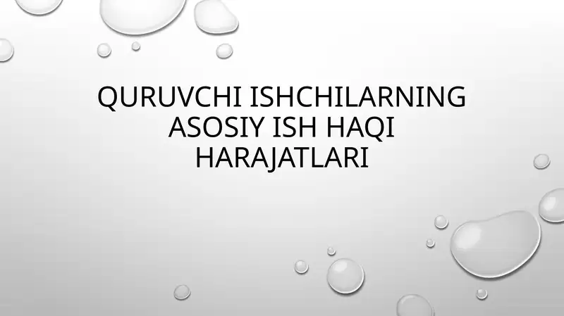 Quruvchi ishchilarning asosiy ish haqi harajatlari