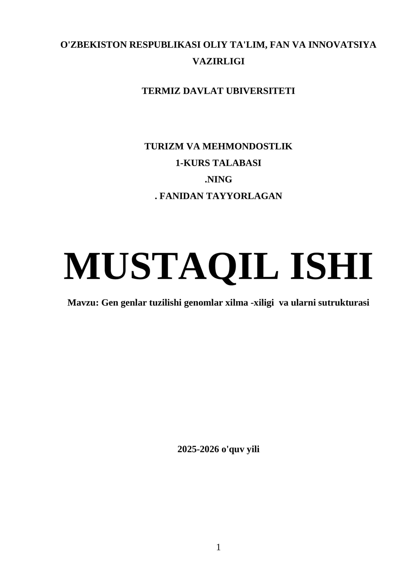 Gen genlar tuzilishi genomlar xilma -xiligi va ularni sutrukturasi