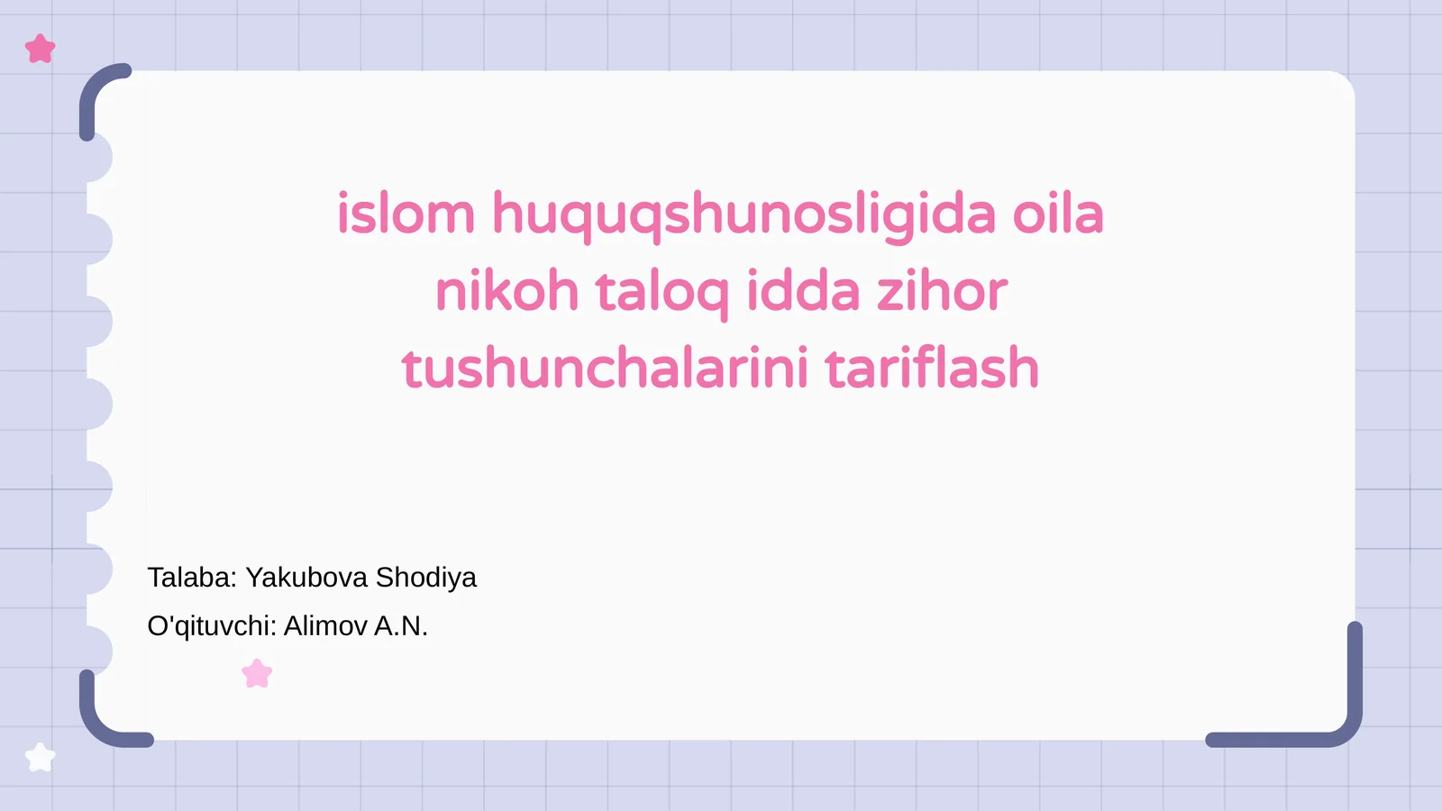 Islom huquqshunosligida oila nikoh taloq idda zihor tushunchalarini tariflash