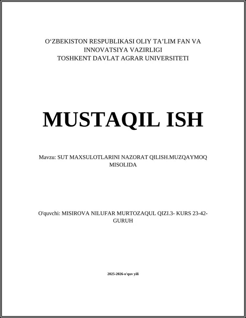 SUT MAXSULOTLARINI NAZORAT QILISH.MUZQAYMOQ MISOLIDA