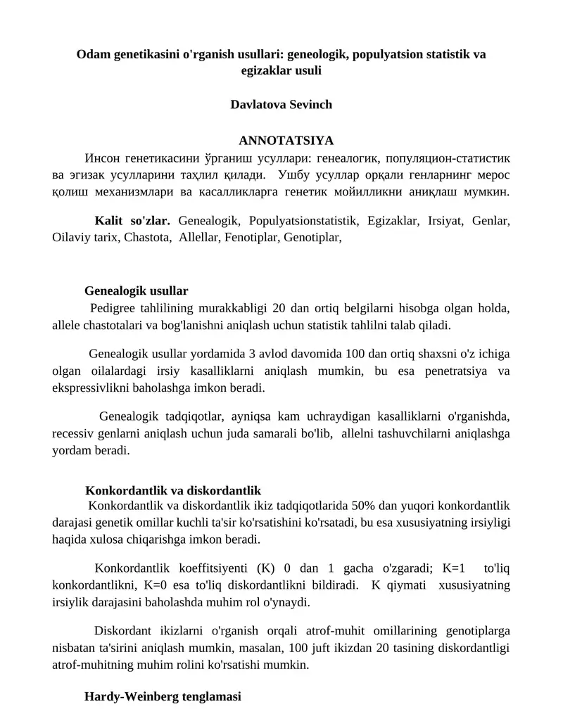 Odam genetikasini o'rganish usullari: geneologik, populyatsion statistik va egizaklar usuli