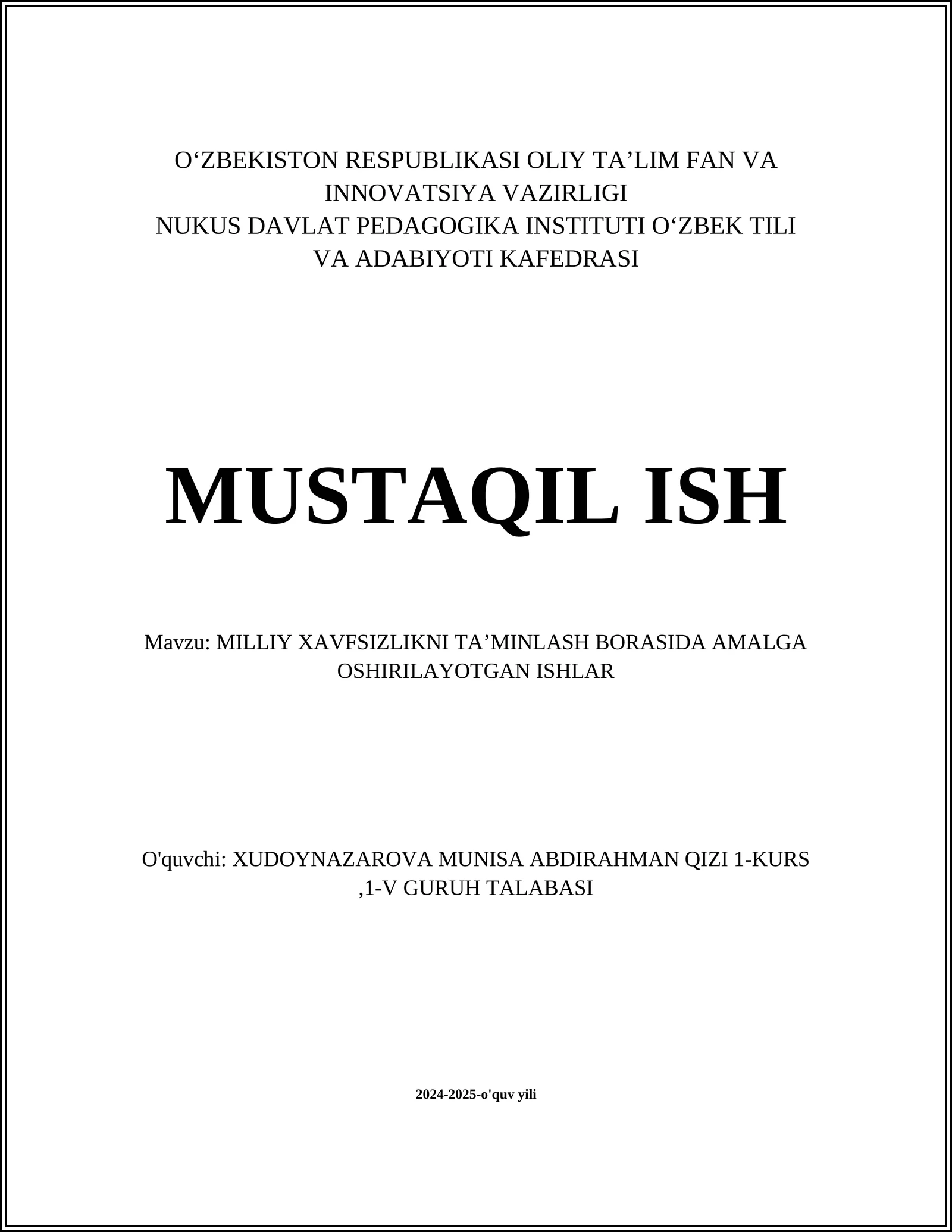 MILLIY XAVFSIZLIKNI TAʼMINLASH BORASIDA AMALGA OSHIRILAYOTGAN ISHLAR