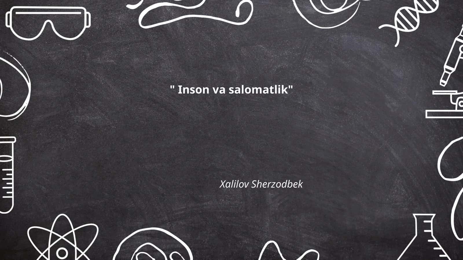 Inson organizmi va uning funksiyalari