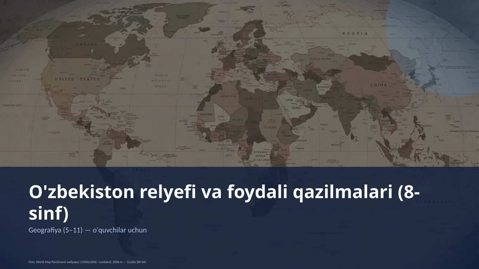 O'zbekiston relyefi va foydali qazilmalari (8-sinf)
