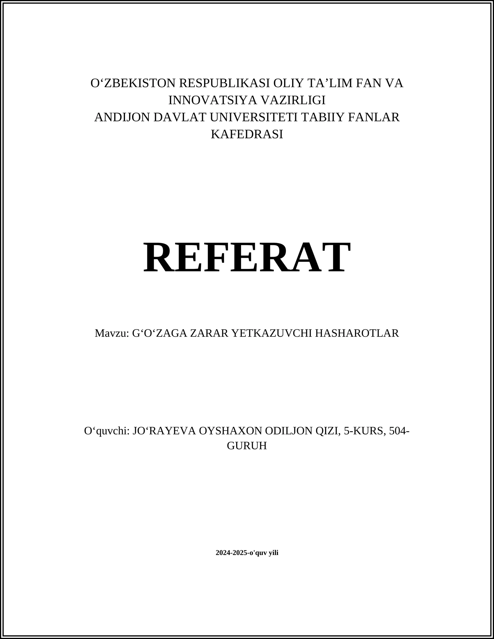 GʻOʻZAGA ZARAR YETKAZUVCHI HASHAROTLAR