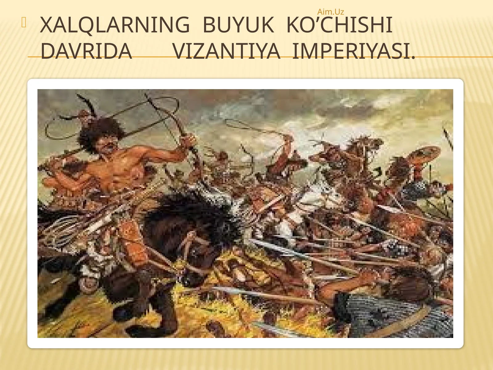 Xalqlarning buyuk ko’chishi davrida Vizantiya imperiyasi