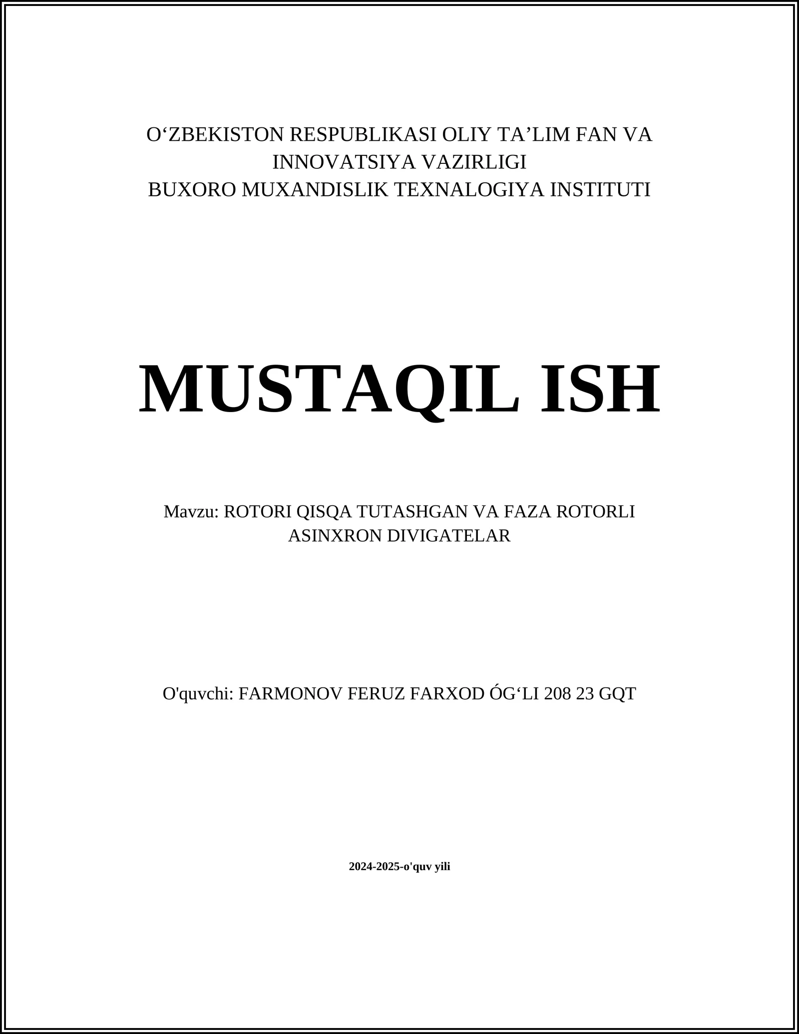 ROTORI QISQA TUTASHGAN VA FAZA ROTORLI ASINXRON DIVIGATELAR