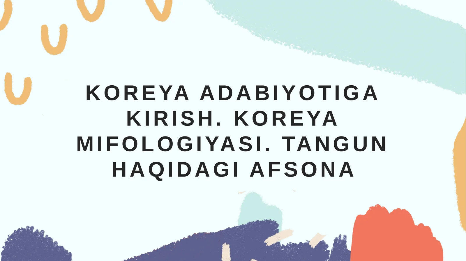 KOREYA ADABIYOTIGA KIRISH