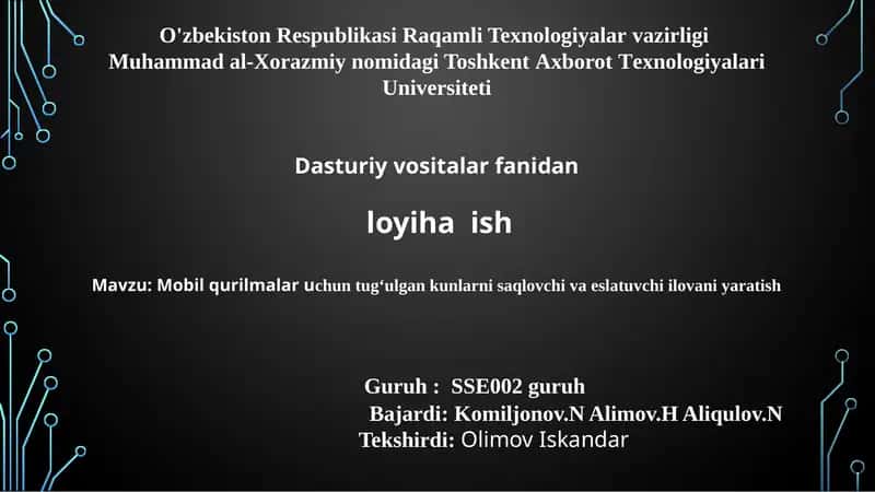 Mobil qurilmalar uchun tug‘ulgan kunlarni saqlovchi va eslatuvchi ilovani yaratish