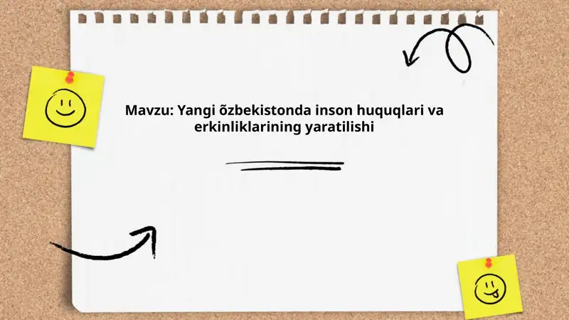 Yangi õzbekistonda inson huquqlari va erkinliklarining yaratilishi