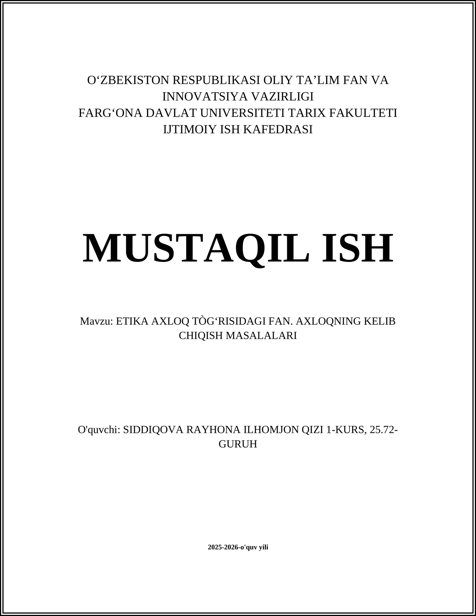 ETIKA AXLOQ TÒGʻRISIDAGI FAN. AXLOQNING KELIB CHIQISH MASALALARI