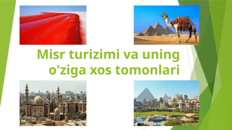 Misr turizimi va uning o'ziga xos tomonlari