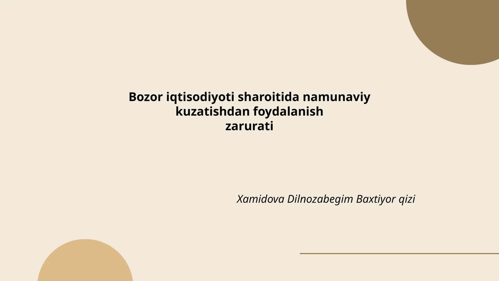 Bozor iqtisodiyoti sharoitida namunaviy kuzatishdan foydalanish zarurati
