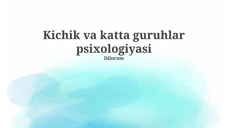 Kichik va katta guruhlar psixologiyasi
