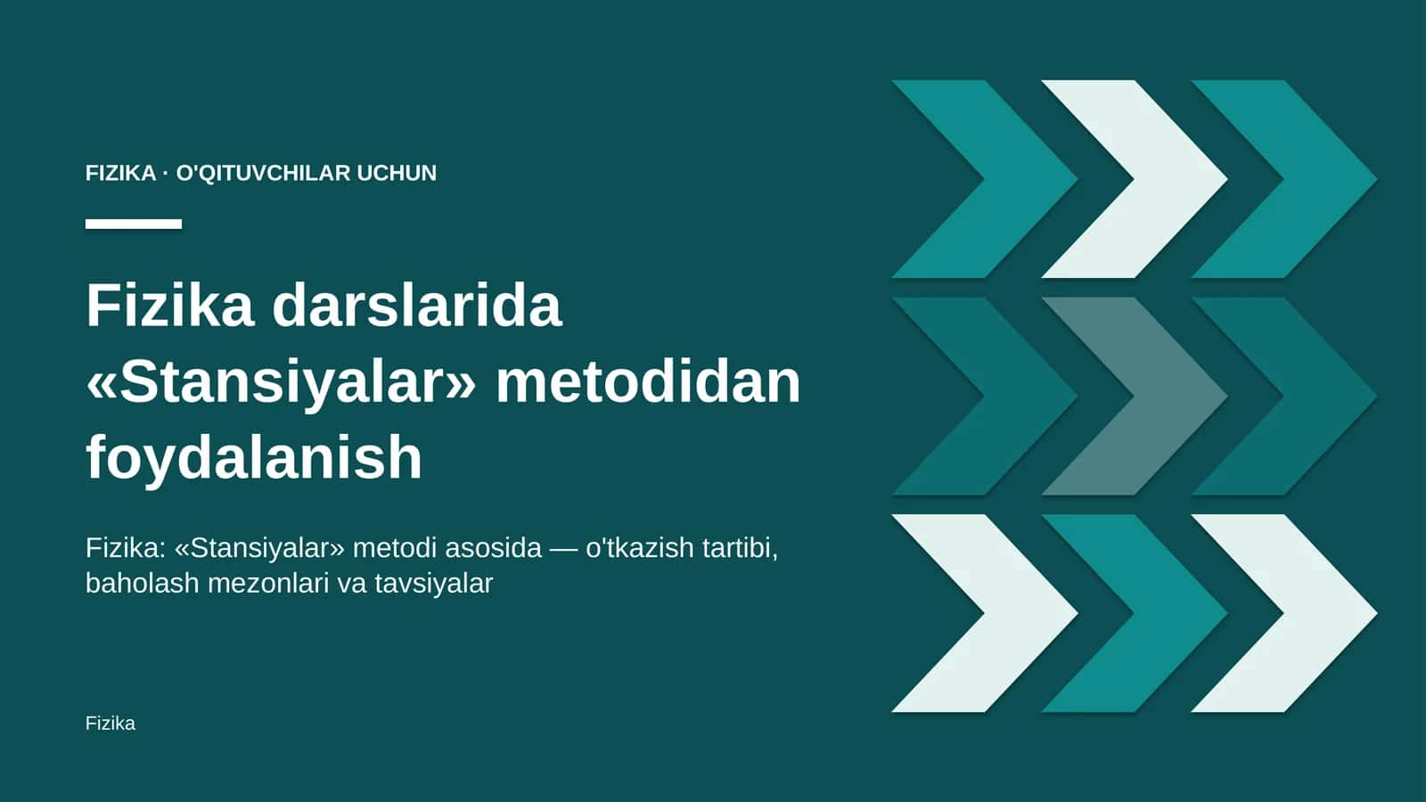 fizika darslarida stansiyalar metodidan foydalanish 8379