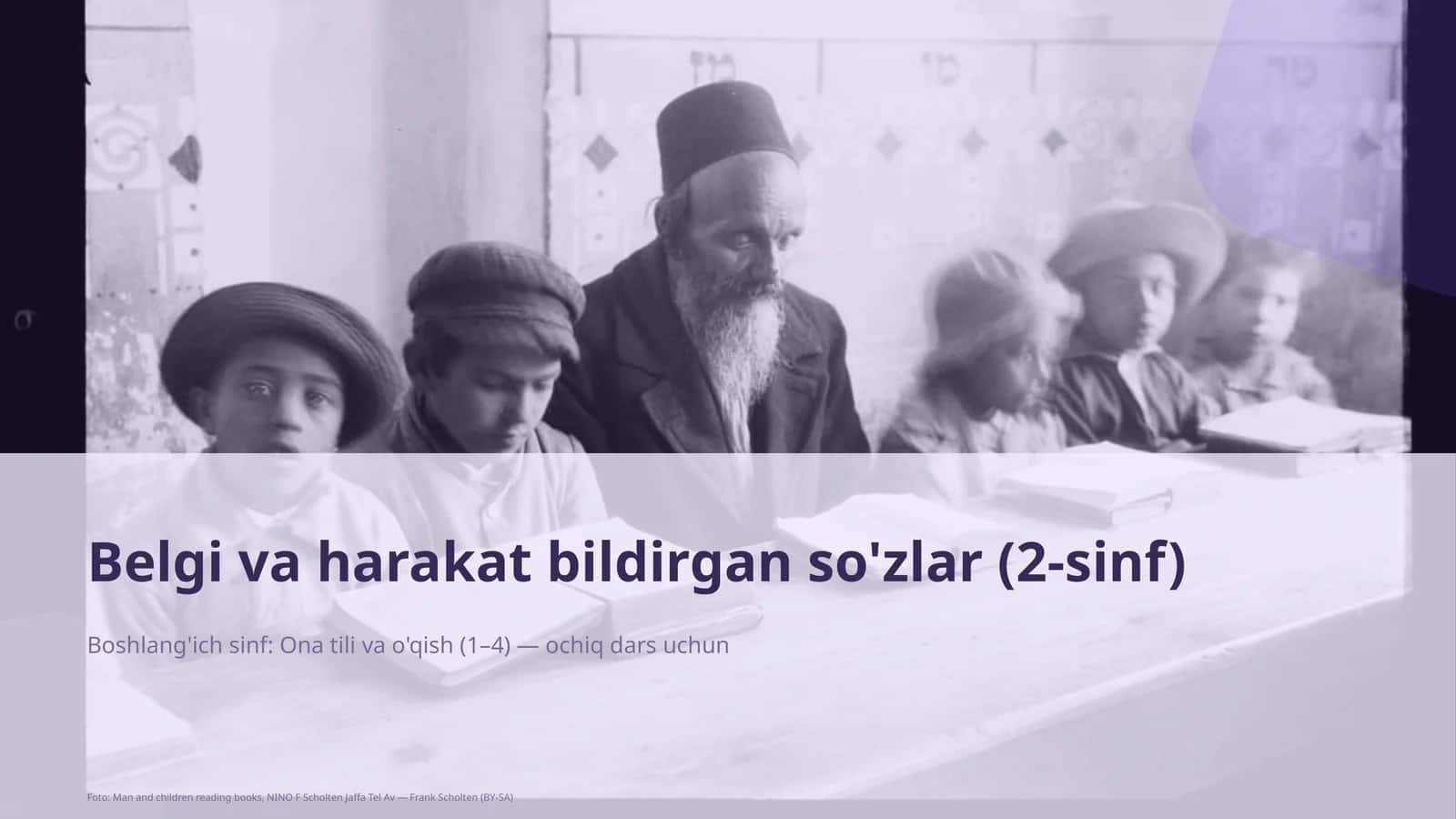 Belgi va harakat bildirgan so'zlar (2-sinf)