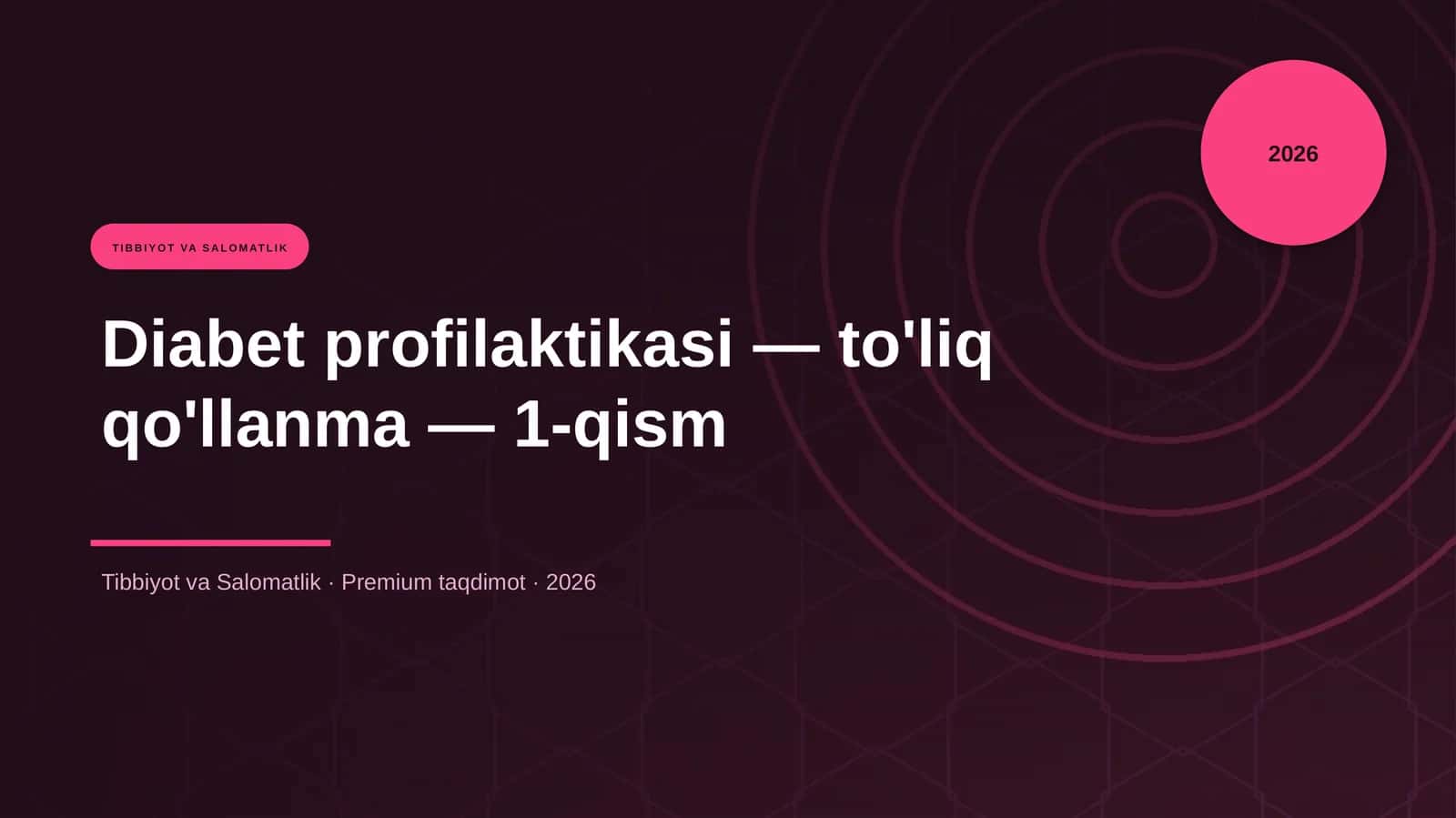 Diabet profilaktikasi — to'liq qo'llanma — 1-qism