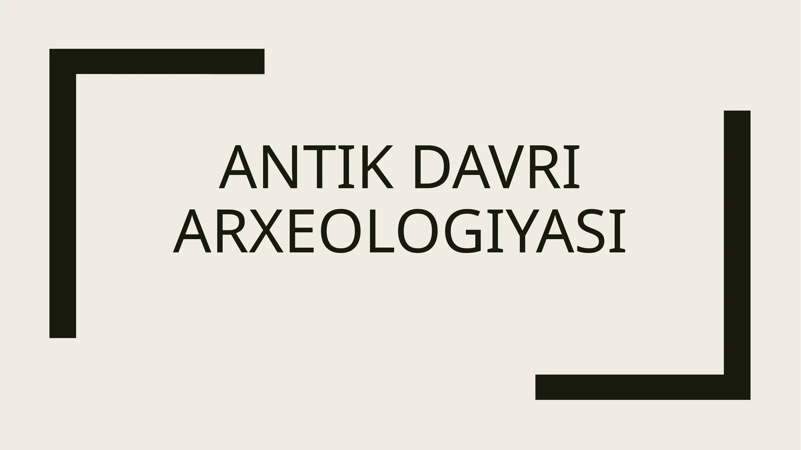 Antik davri arxeologiyasi