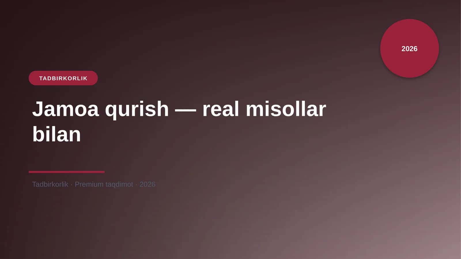 Jamoa qurish — real misollar bilan