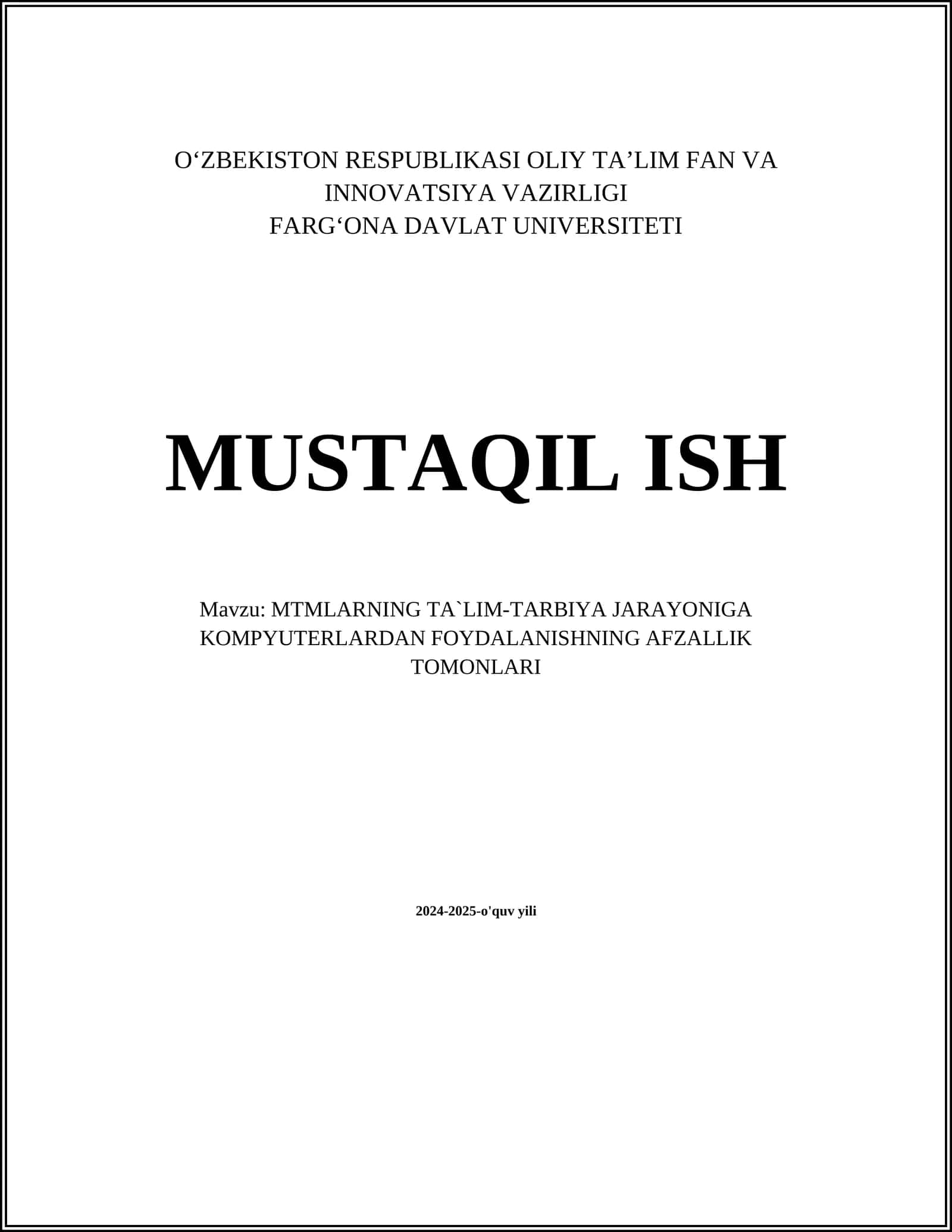 MTMLARNING TA`LIM-TARBIYA JARAYONIGA KOMPYUTERLARDAN FOYDALANISHNING AFZALLIK TOMONLARI