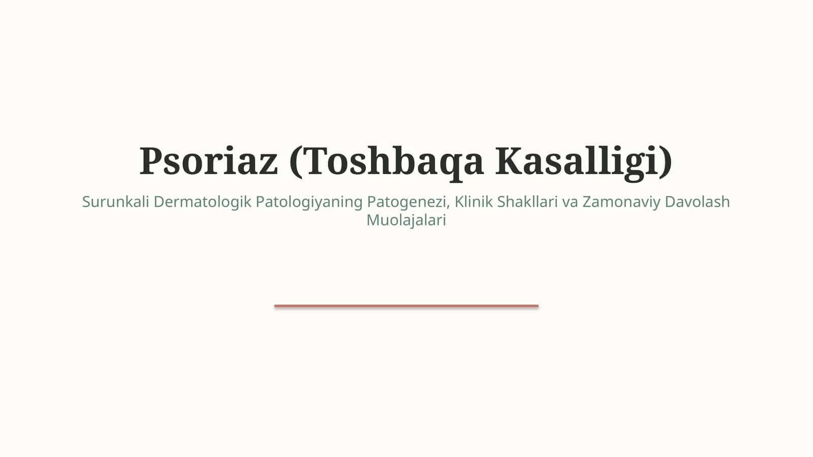 Psoriaz — etiologiyasi, klinikasi, diagnostikasi va davolash