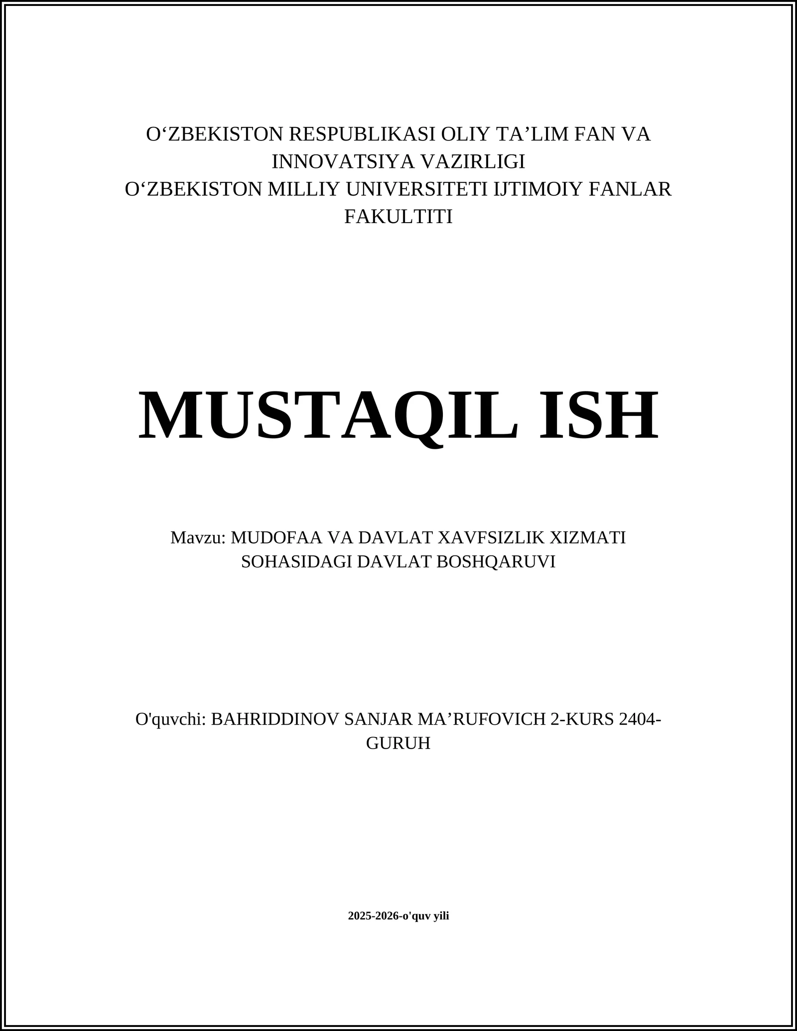 Mudofaa va davlat xavfsizlik xizmati sohasida qonuniy-huquqiy asoslar