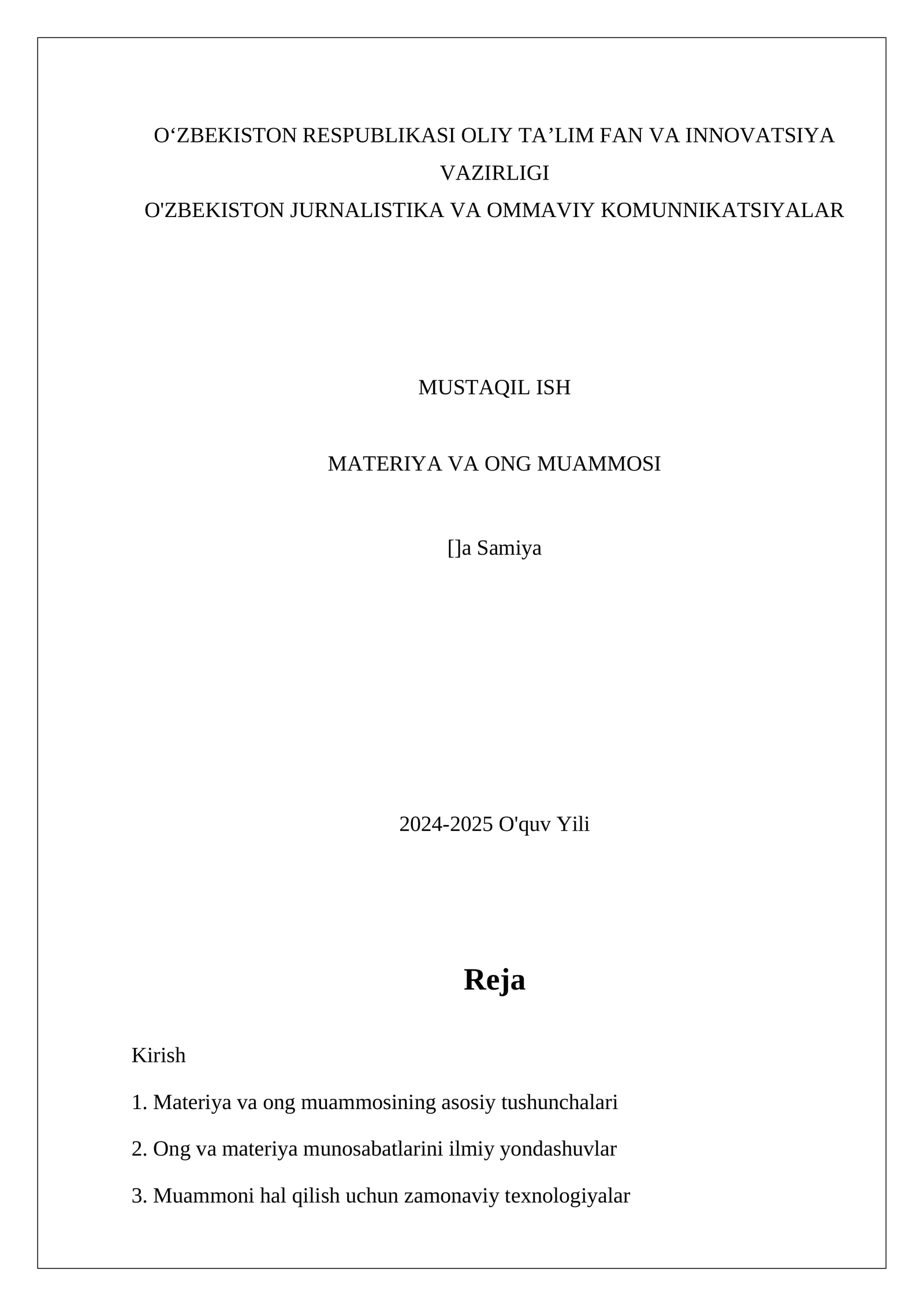 MATERIYA VA ONG MUAMMOSI