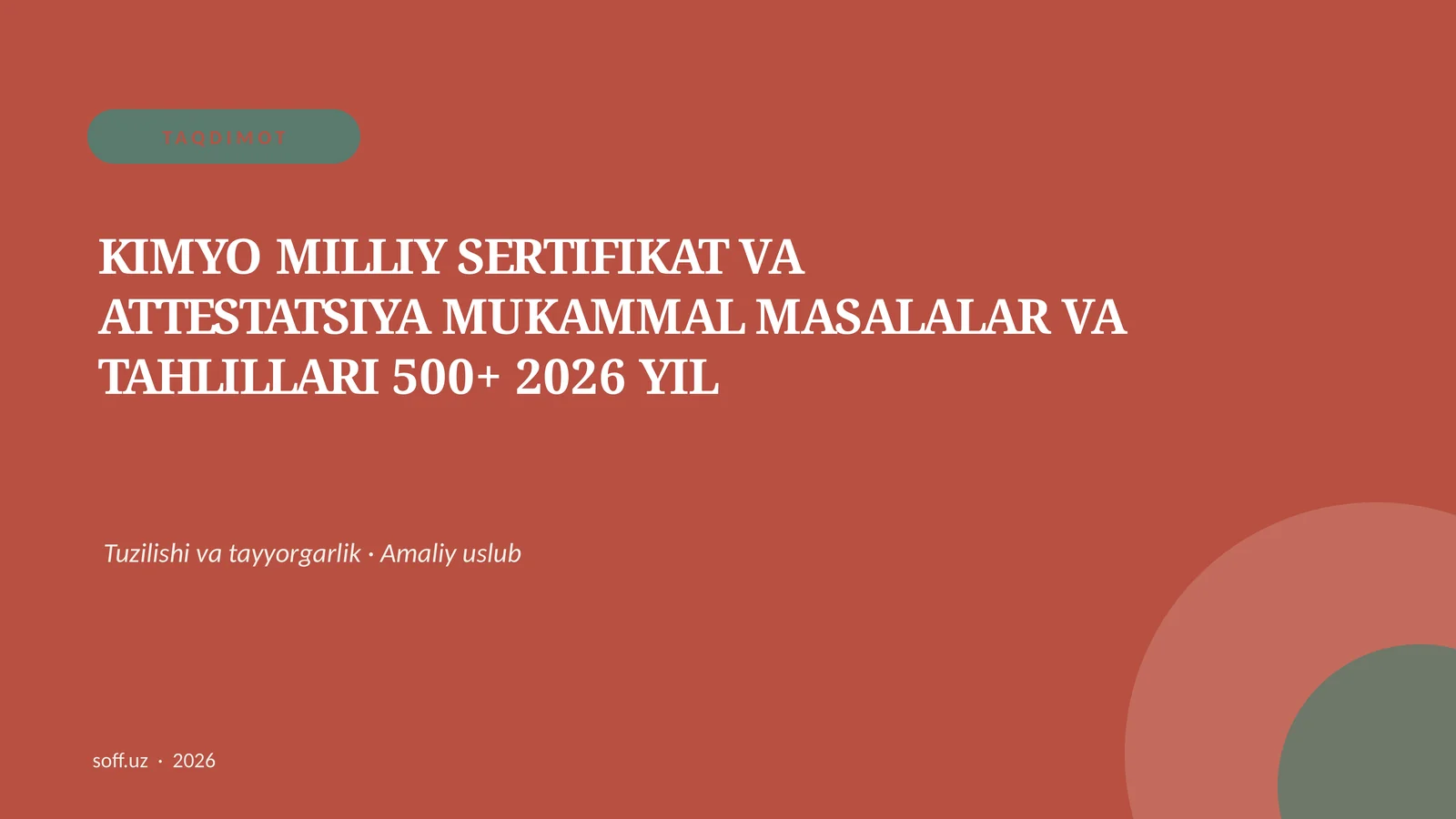 KIMYO MILLIY SERTIFIKAT VA ATTESTATSIYA MUKAMMAL MASALALAR VA TAHLILLARI 500+ 2026 YIL
