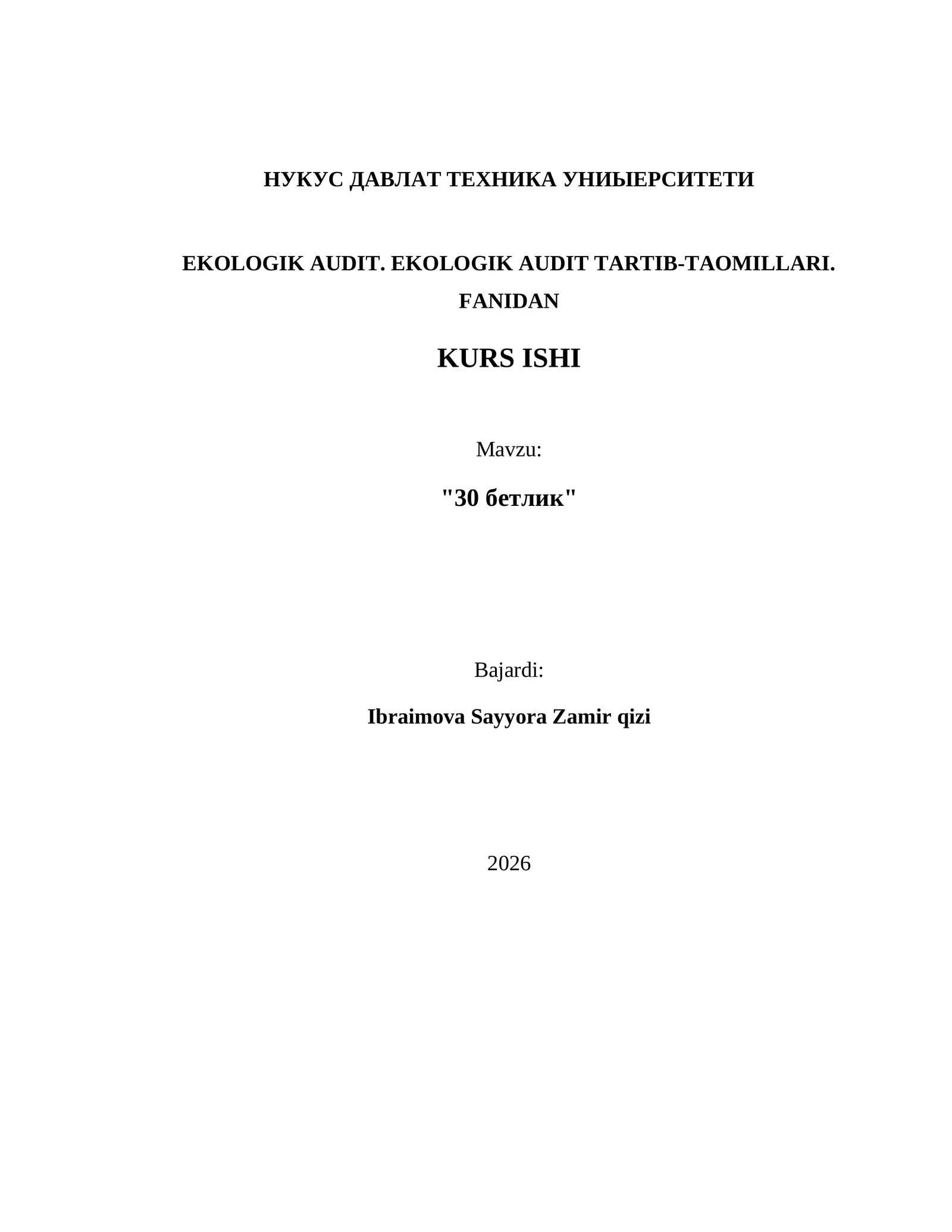 EKOLOGIK AUDIT TARTIB-TAOMILLARI. FANIDAN KURS ISHI