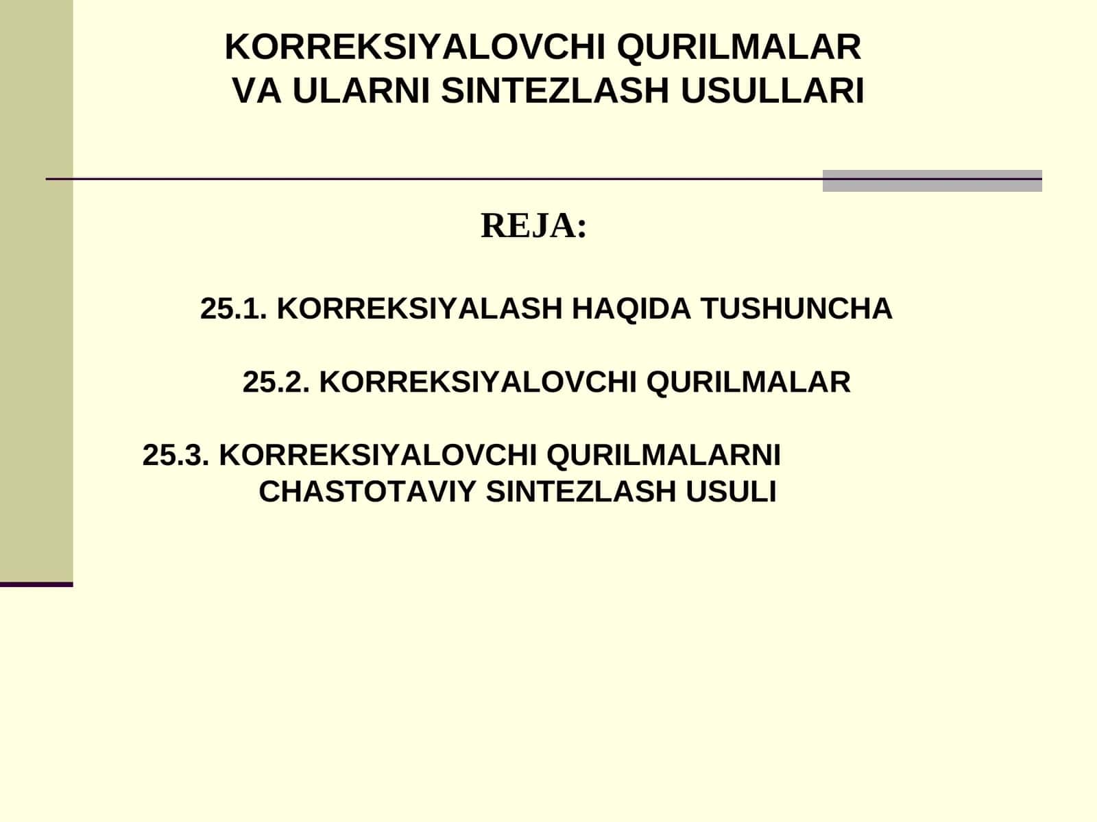 KORREKSIYALOVCHI QURILMALAR  VA ULARNI SINTEZLASH USULLARI