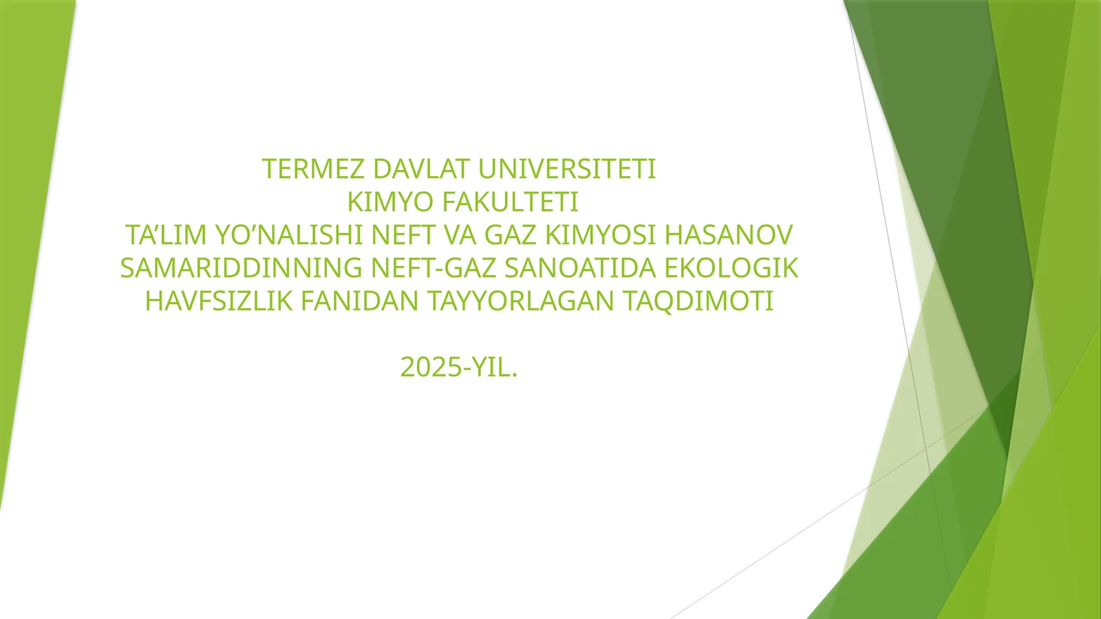 NEFTGAZ KIMYOSI FANIDAN TAYYORLAGAN TAQDIMOTI