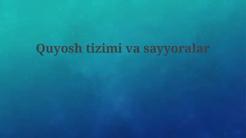 Quyoshtizimivasayyoralar