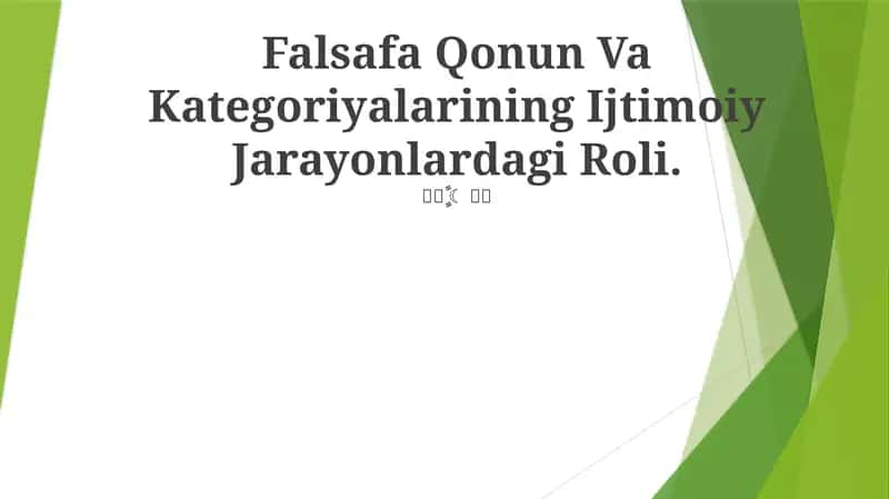 Falsafa Qonun Va Kategoriyalarining Ijtimoiy Jarayonlardagi Roli