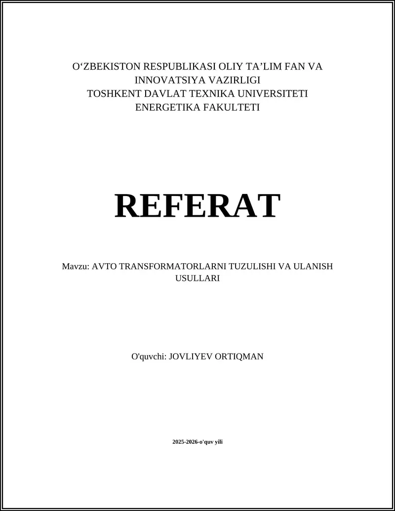 AVTO TRANSFORMATORLARNI TUZULISHI VA ULANISH USULLARI