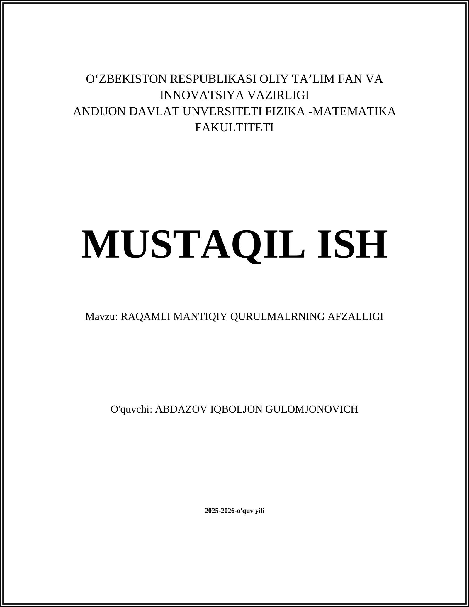 RAQAMLI MANTIQIY QURULMALAR AFZALLIGI