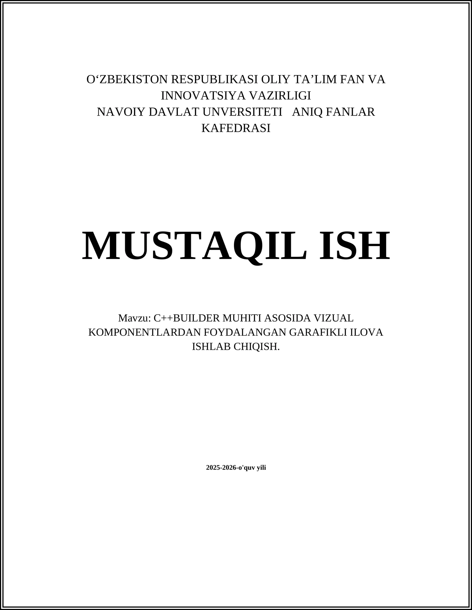 C++Builder muhiti asosida vizual komponentlardan foydalanish