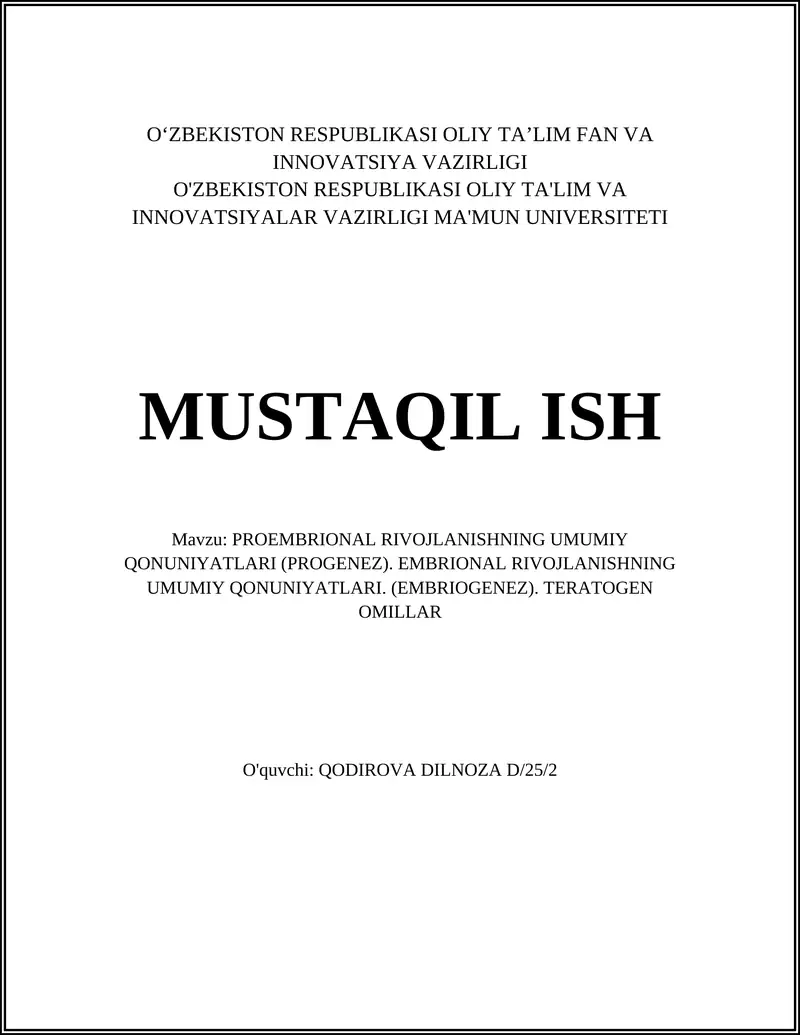 PROEMBRIONAL RIVOJLANISHNING UMUMIY QONUNIYATLARI (PROGENEZ). EMBRIONAL RIVOJLANISHNING UMUMIY QONUNIYATLARI. (EMBRIOGENEZ). TERATOGEN OMILLAR