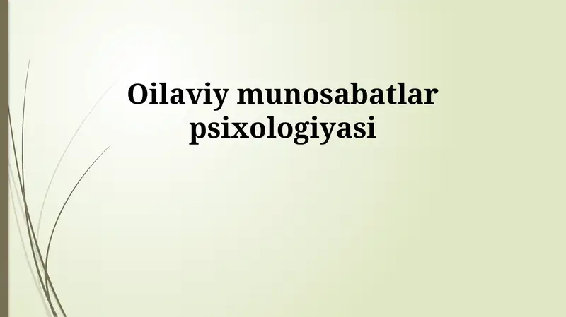 Oilaviy munosabatlar psixologiyasi
