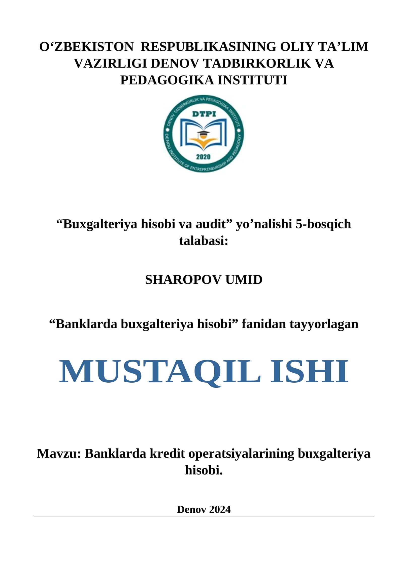 Mavzu: Banklarda kredit operatsiyalarining buxgalteriya hisobi