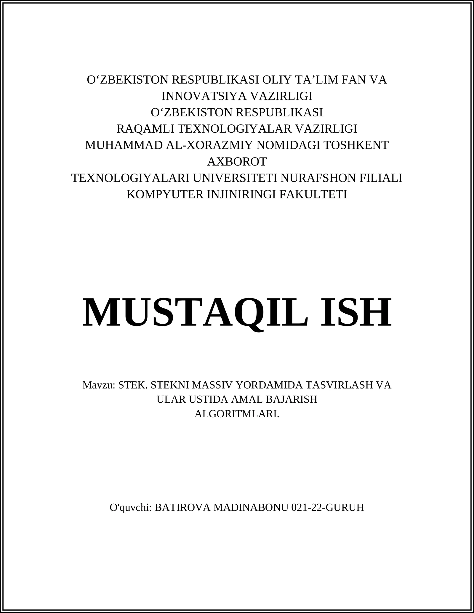 STEK. STEKNI MASSIV YORDAMIDA TASVIRLASH VA ULAR USTIDA AMAL BAJARISH ALGORITMLARI